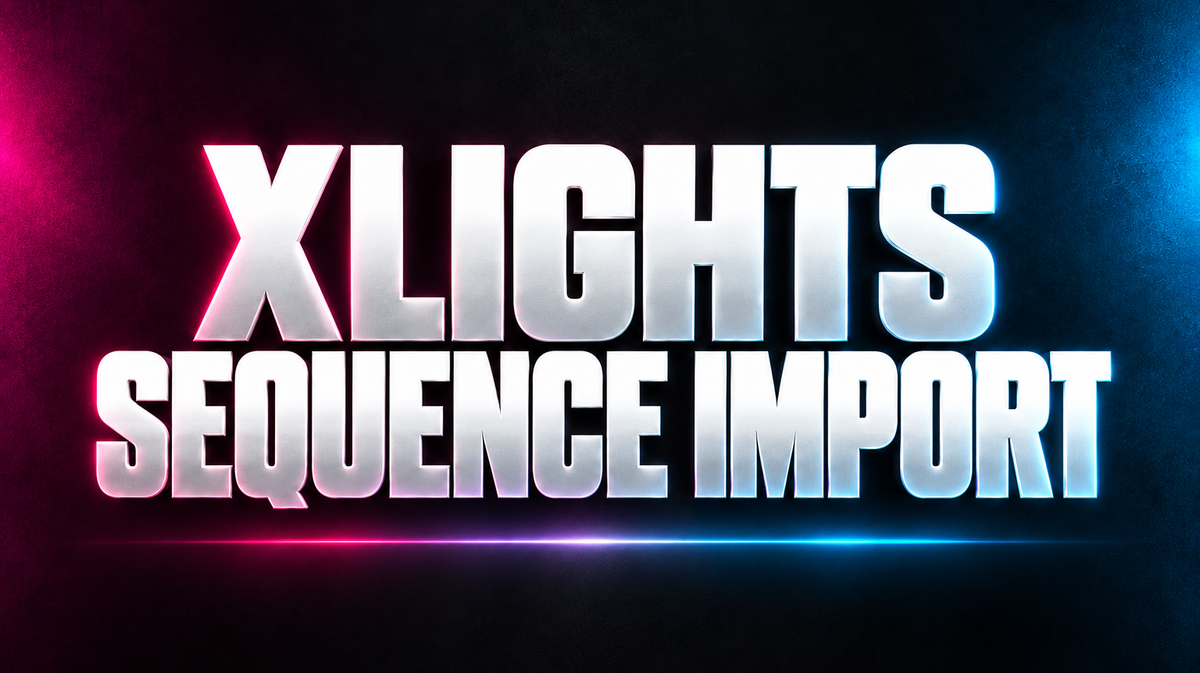 XLIGHTS SEQUENCE IMPORT word art in white on a dark background with magenta and blue accents