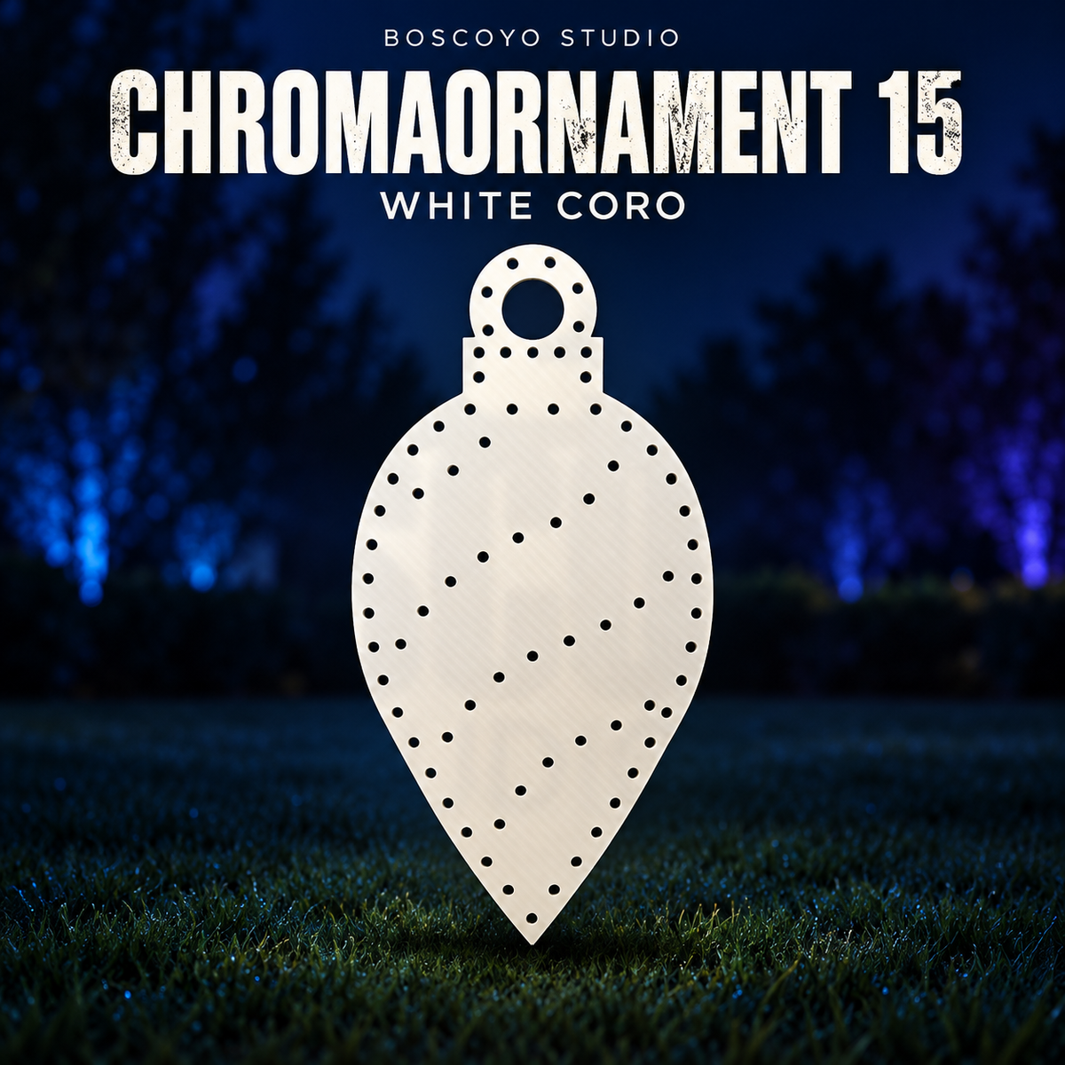 ChromaOrnament 15 by Boscoyo Studio, original unlit coro prop on a dark blue evening yard background.