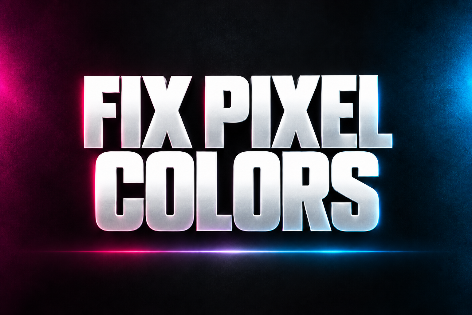 FIX PIXEL COLORS word art in white on a dark background with magenta and blue accents