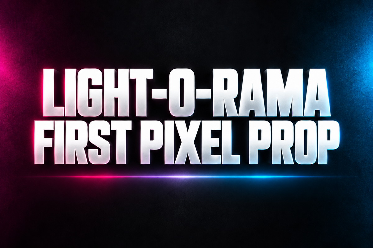 LIGHT-O-RAMA FIRST PIXEL PROP word art in white on a dark background with magenta and blue accents