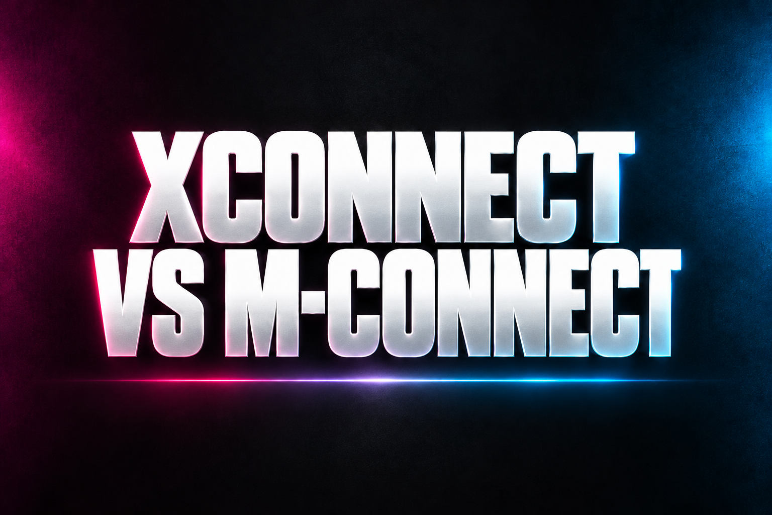 XCONNECT VS M-CONNECT word art in white on a dark background with magenta and blue accents