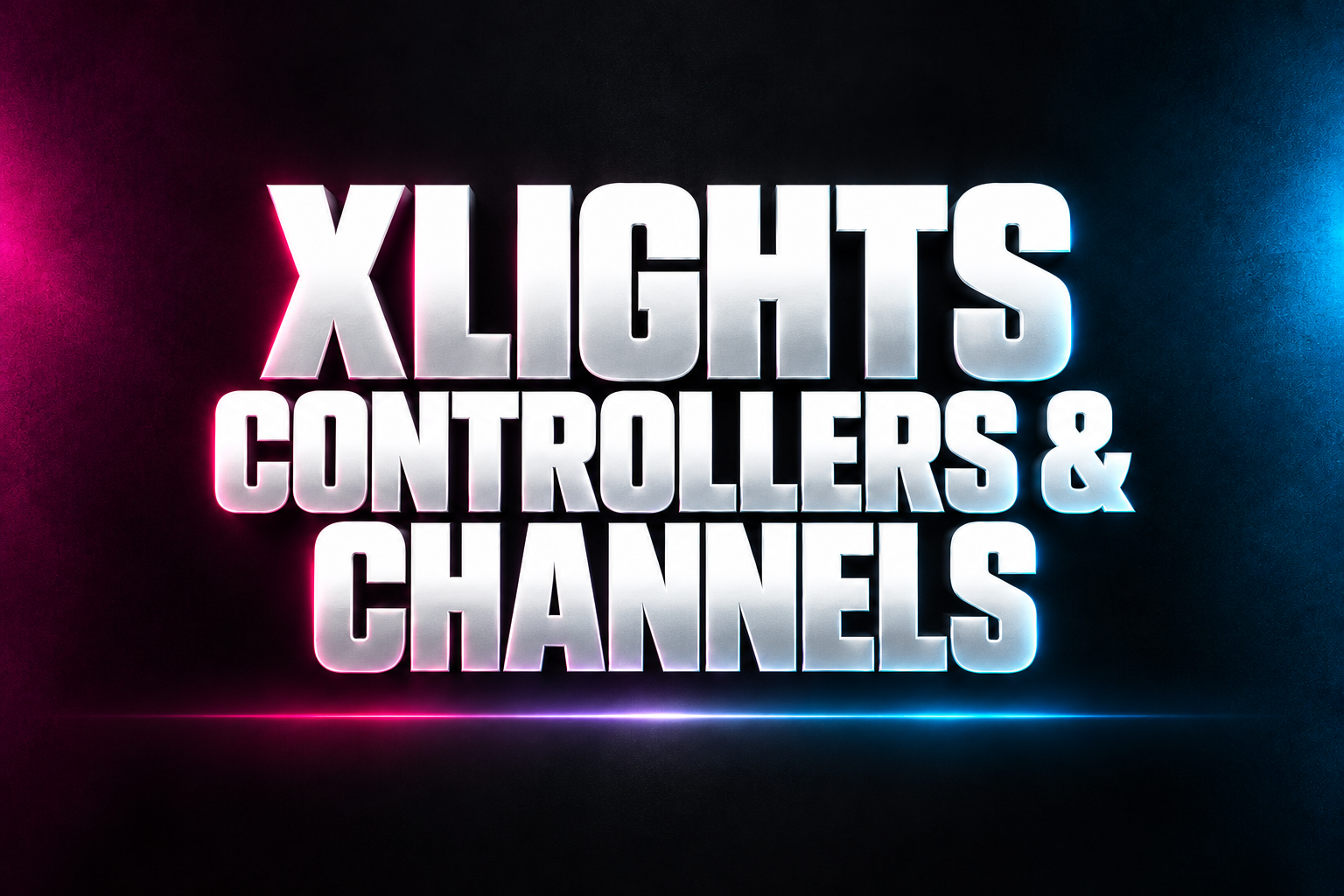 XLIGHTS CONTROLLERS & CHANNELS word art in white on a dark background with magenta and blue accents