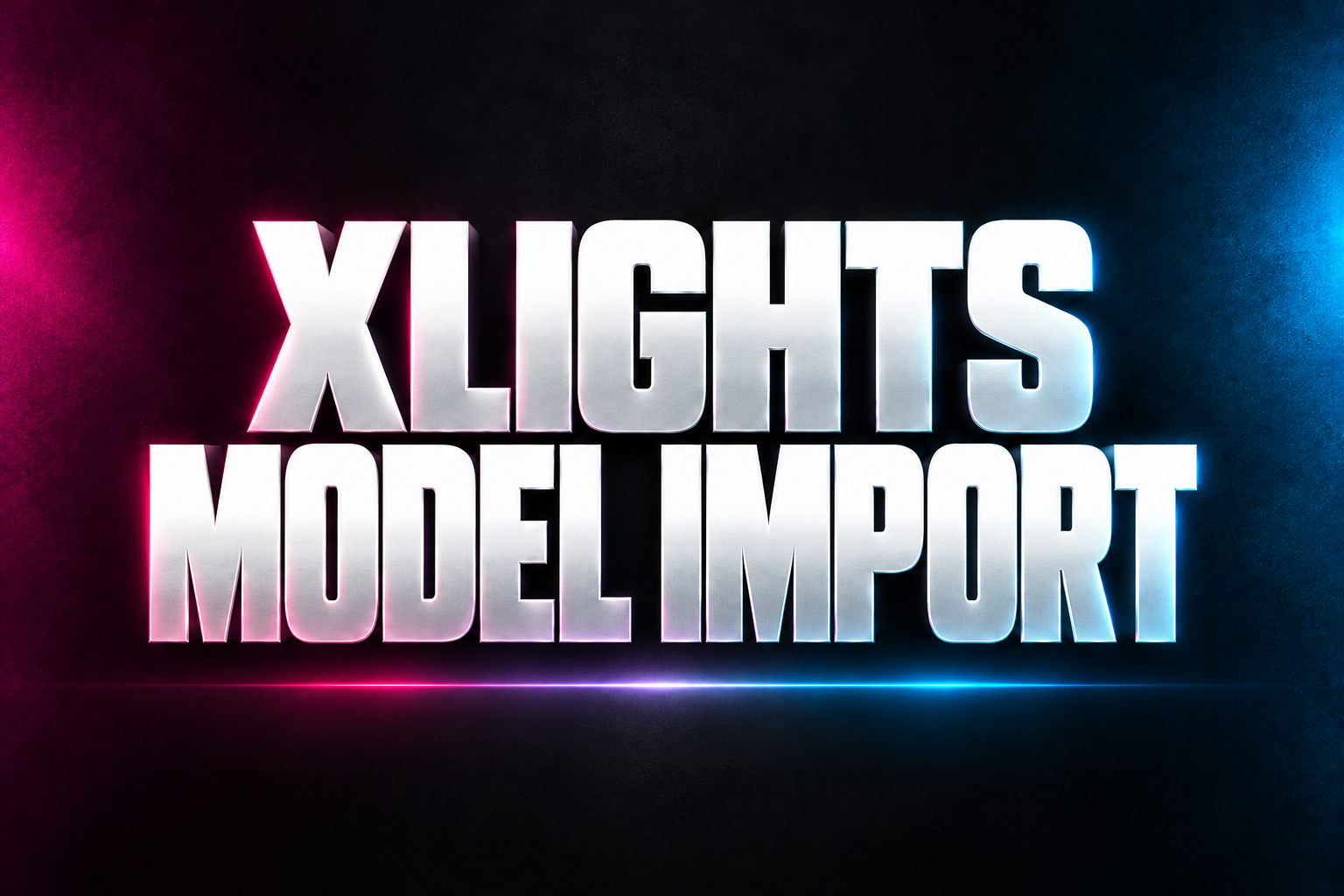 XLIGHTS MODEL IMPORT word art in white on a dark background with magenta and blue accents