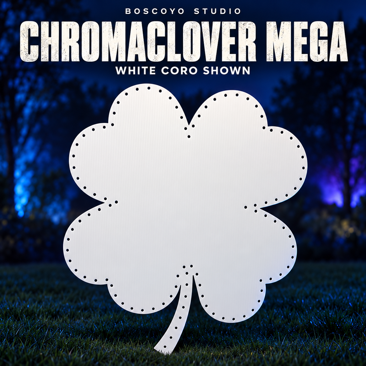 Unlit white ChromaClover Mega coro prop by Boscoyo Studio, shown against a dark evening yard background.