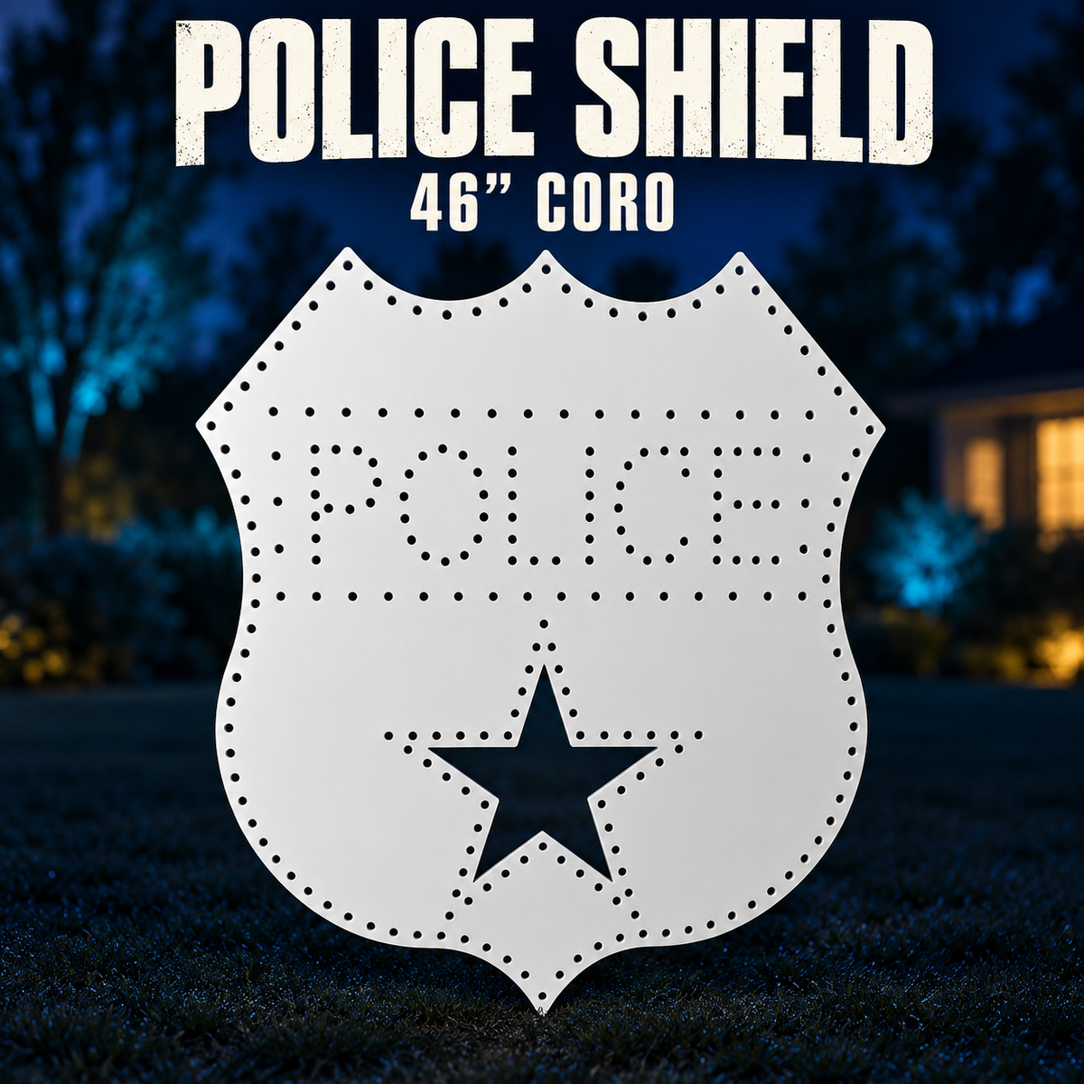 Boscoyo 46-inch white Police Shield coro prop with original police-lettering pixel holes and open star cutout; unlit.