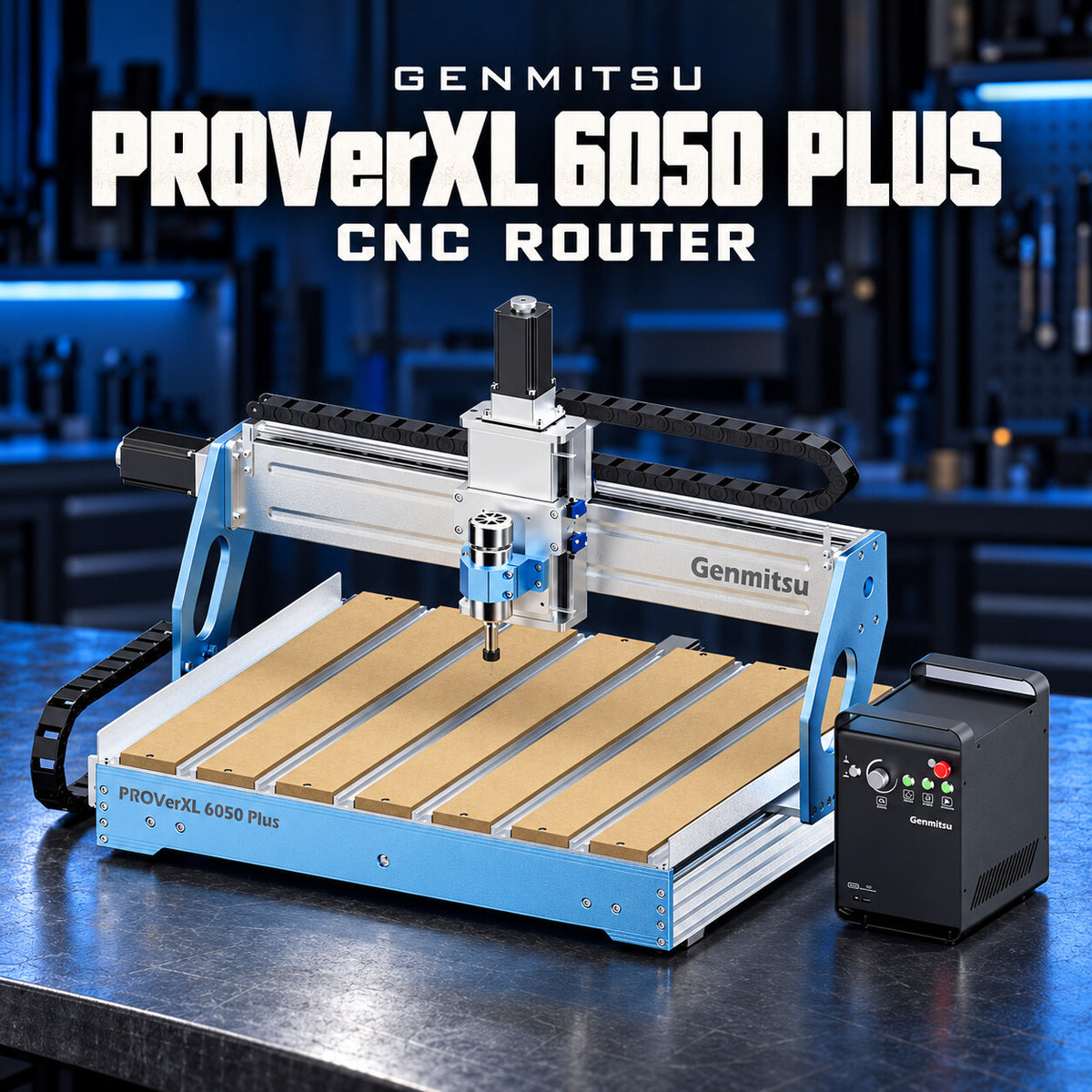 Genmitsu PROVerXL 6050 PLUS cnc router, showing the exact photographed product against a dark workshop background.