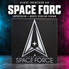 Gilbert Engineering USA IMPRESSION Space Force Sign. IMPRESSION, BOXED VERSION SHOWN. Actual unlit printed coro shown.