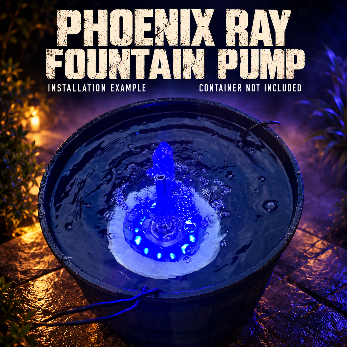 Phoenix Ray fountain pump installation example with blue lighting in a round container; container is not included.