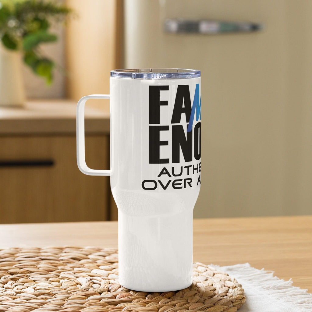 Famous Enough Travel mug - Mattos Designs LLC